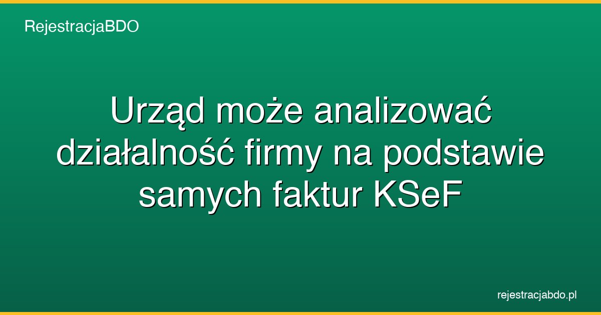 analiza dzialalnosci faktury ksef featured