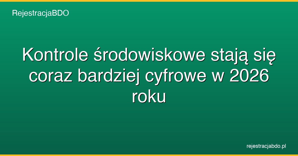 cyfrowe kontrole srodowiskowe bdo featured