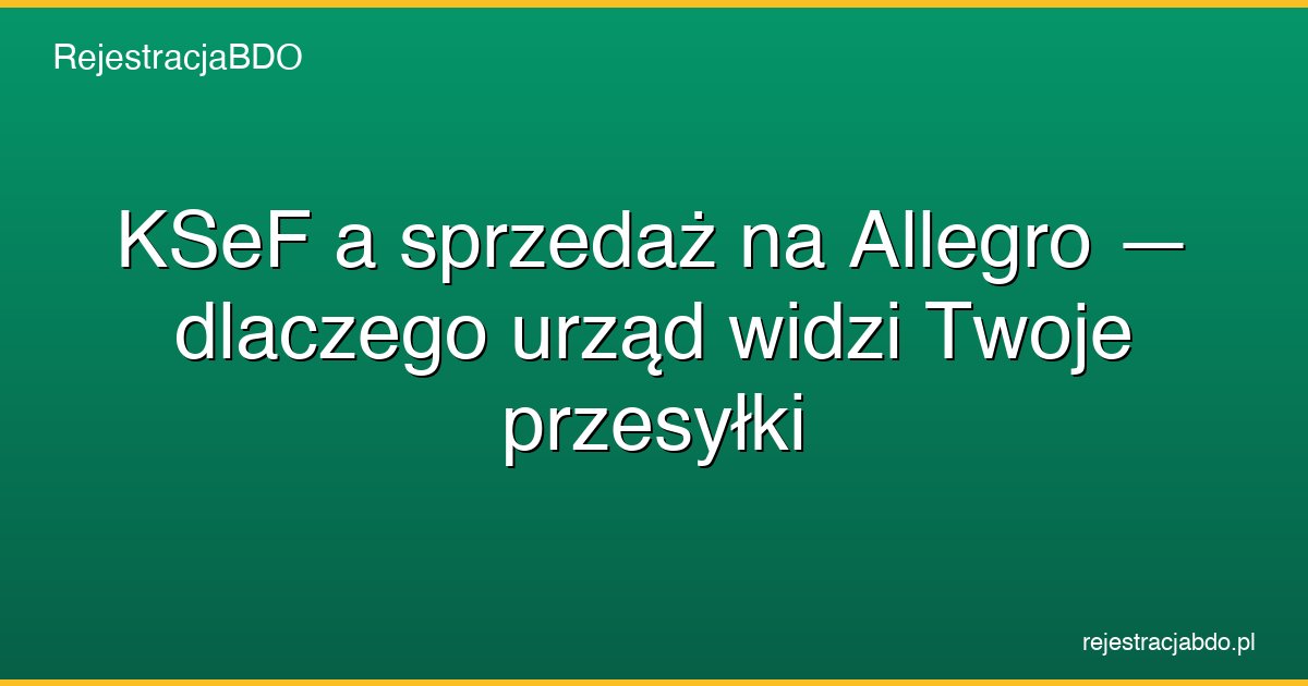 ksef allegro przesylki urzad widzi featured