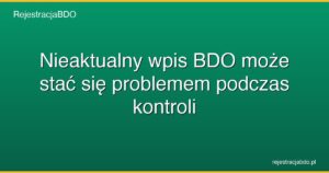 nieaktualny wpis bdo kontrola featured