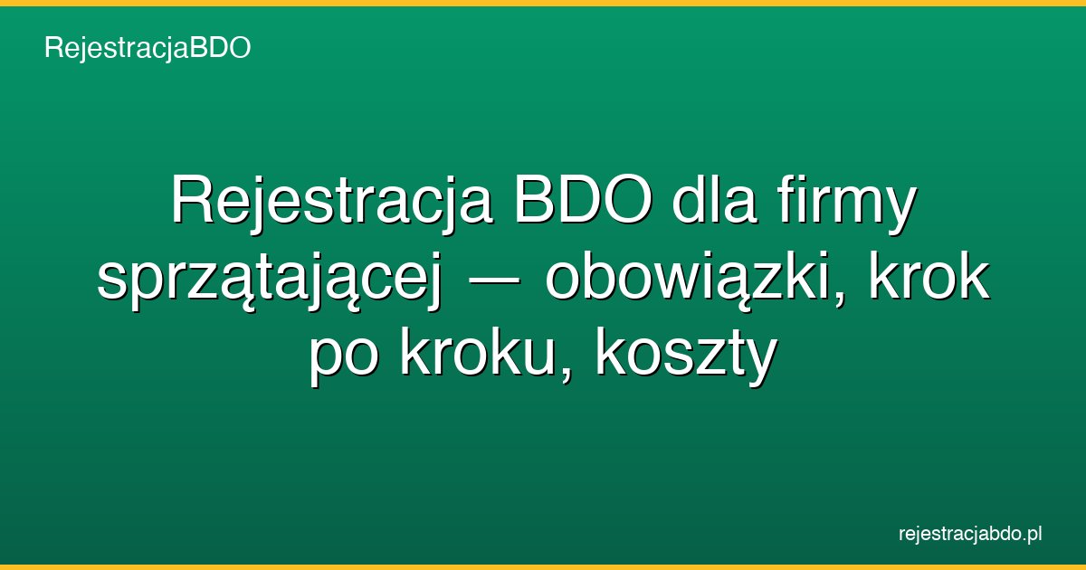 rejestracja bdo firma sprzatajaaca featured