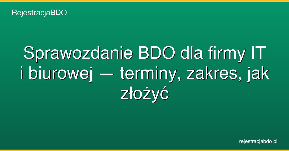 sprawozdanie bdo firma it featured