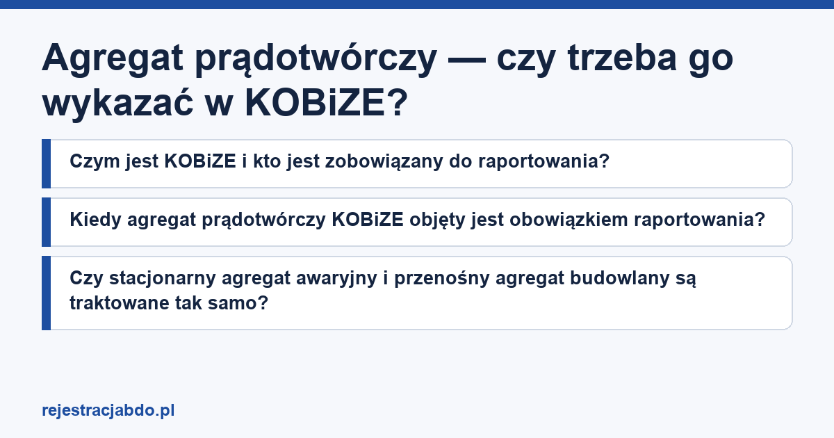 Karta artykułu: Agregat prądotwórczy — czy trzeba go wykazać w KOBiZE?