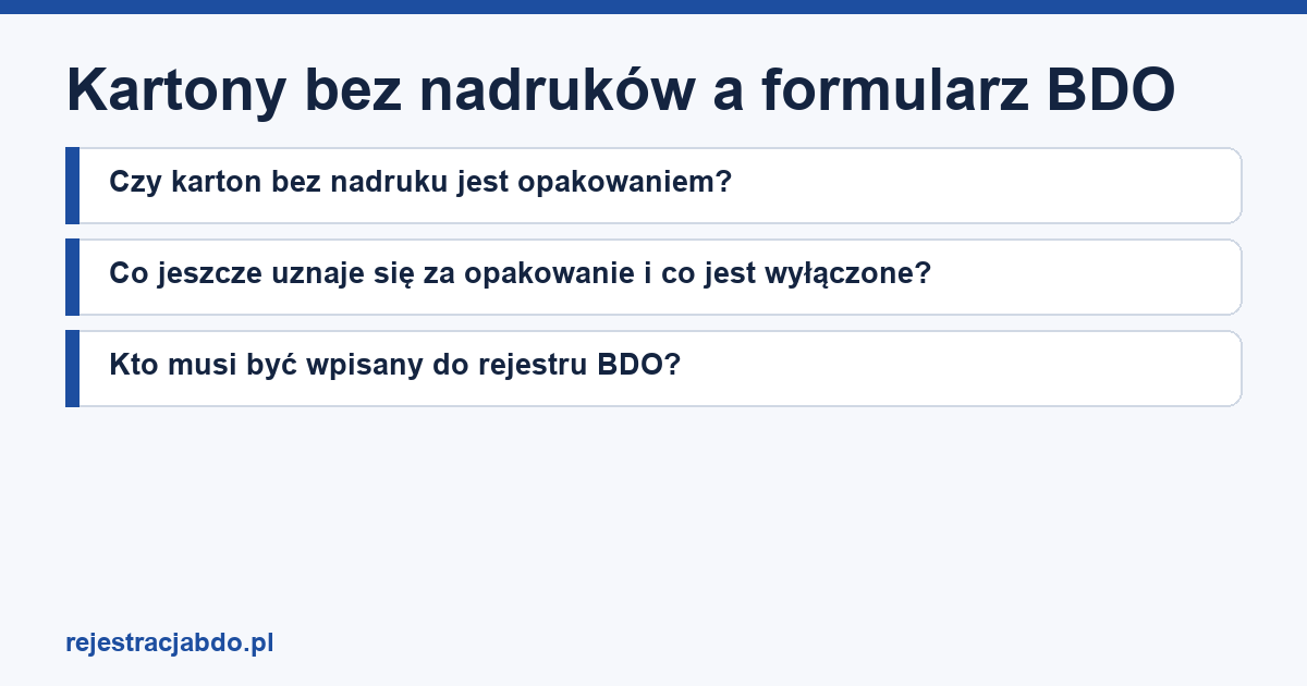 Plansza z tytułem artykułu: Kartony bez nadruków a formularz BDO