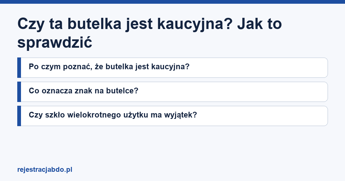 Plansza z tytułem artykułu: Czy ta butelka jest kaucyjna? Jak to sprawdzić
