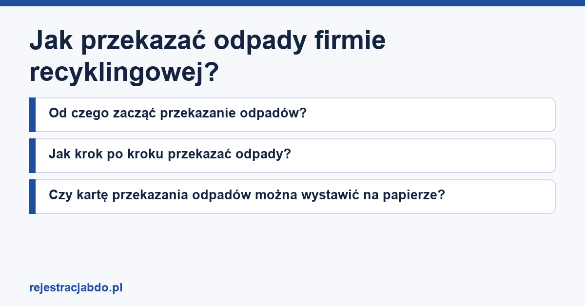 Plansza z tytułem artykułu: Jak przekazać odpady firmie recyklingowej?