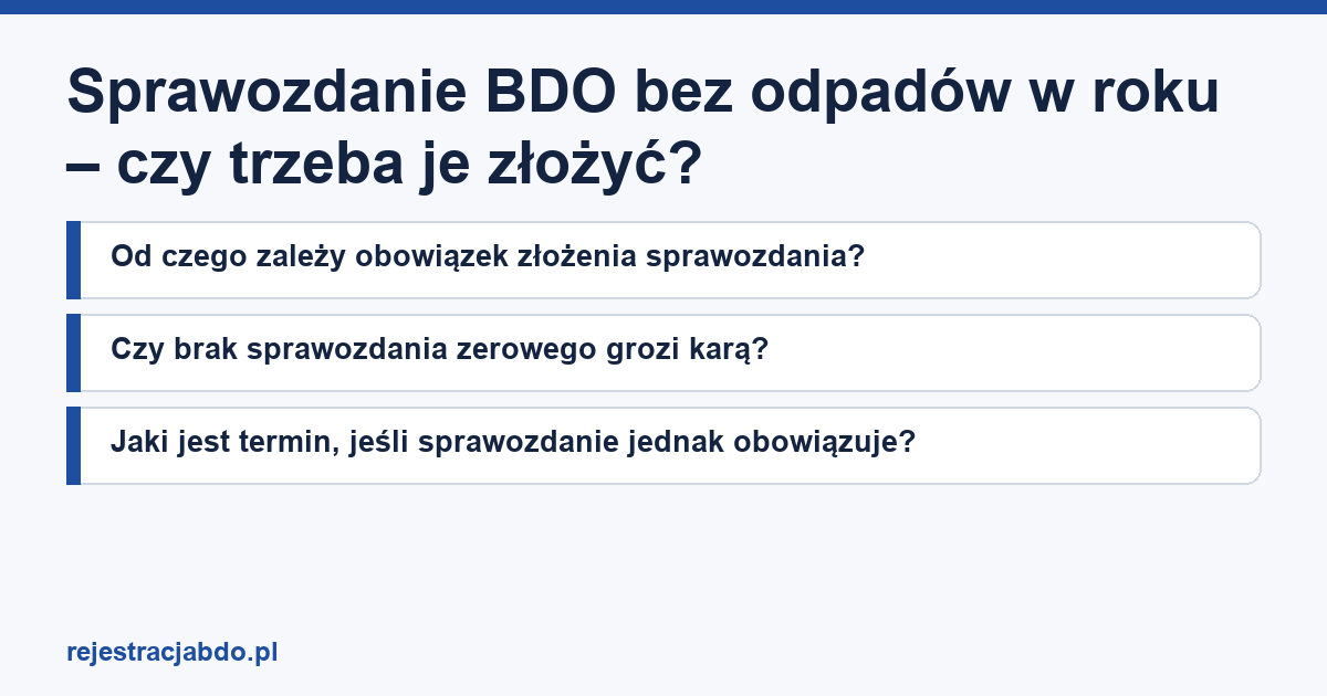 Karta artykułu: Sprawozdanie BDO bez odpadów w roku – czy trzeba je złożyć?