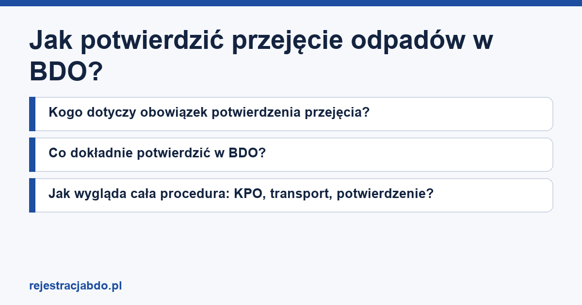 Karta artykułu: Jak potwierdzić przejęcie odpadów w BDO?