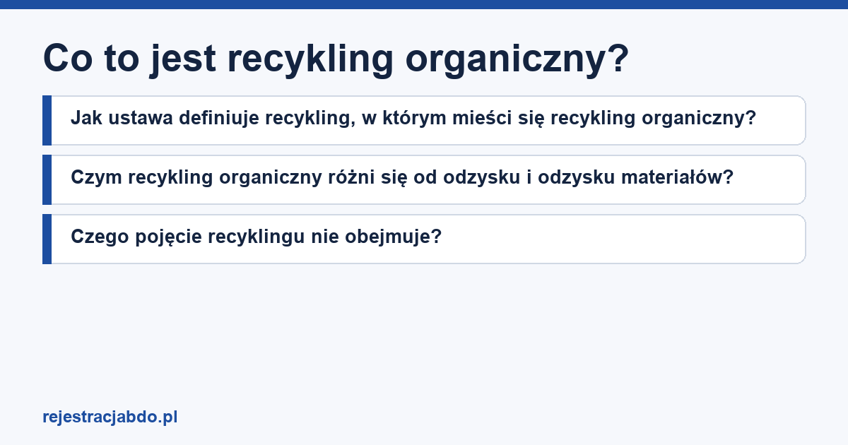 Karta artykułu: Co to jest recykling organiczny?