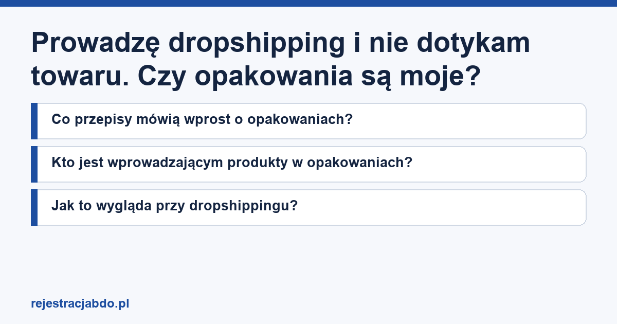 Karta artykułu: Prowadzę dropshipping i nie dotykam towaru. Czy opakowania są moje?