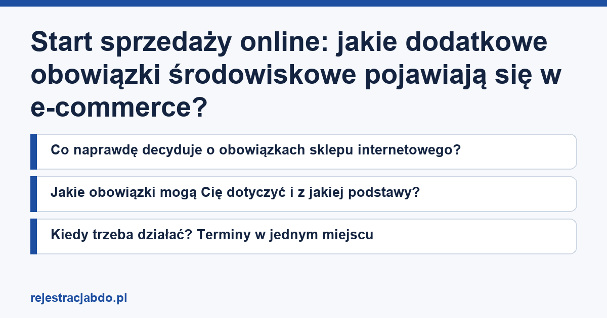 Start sprzedaży online: jakie dodatkowe obowiązki środowiskowe pojawiają się w e-commerce?
